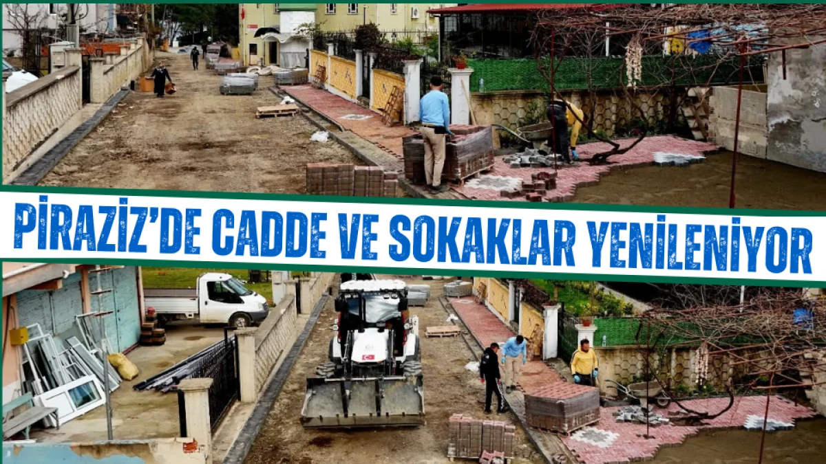 Piraziz&rsquo;de cadde ve sokaklar yenileniyor