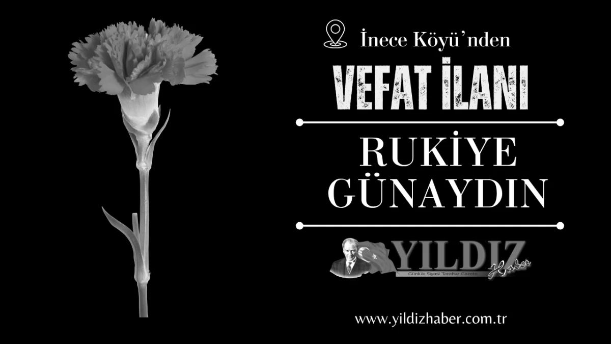 Rukiye G&uuml;naydın vefat etti