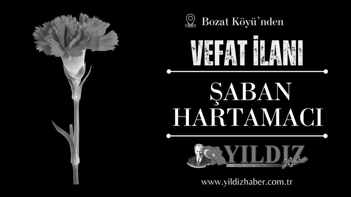 Şaban Hartamacı vefat etti