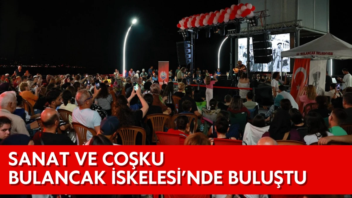 Sanat ve Coşku Bulancak İskelesi’nde Buluştu