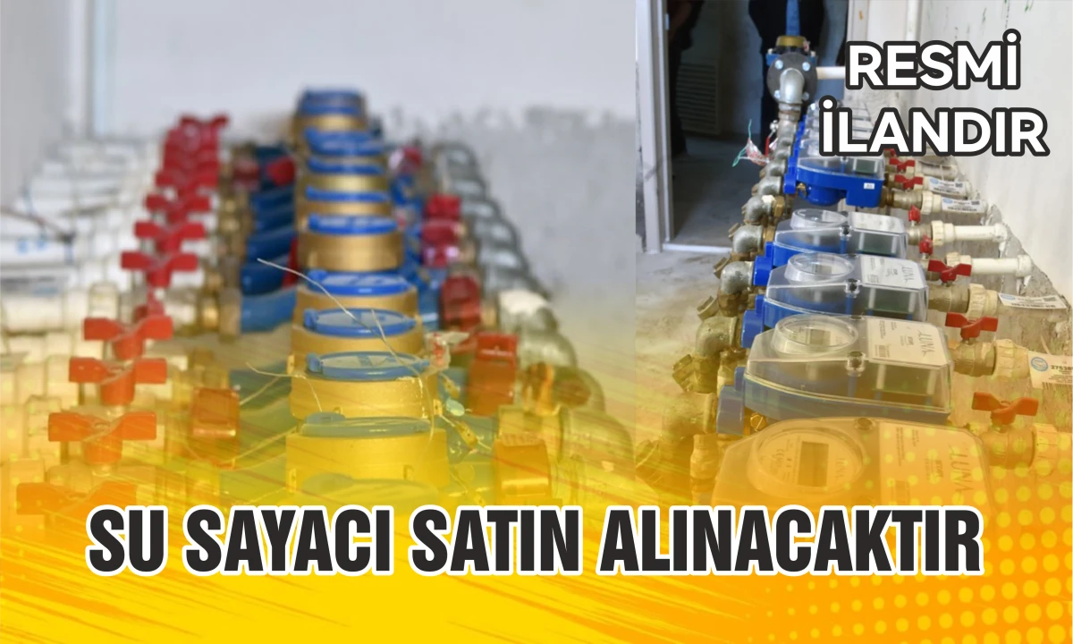 SU SAYACI SATIN ALINACAKTIR