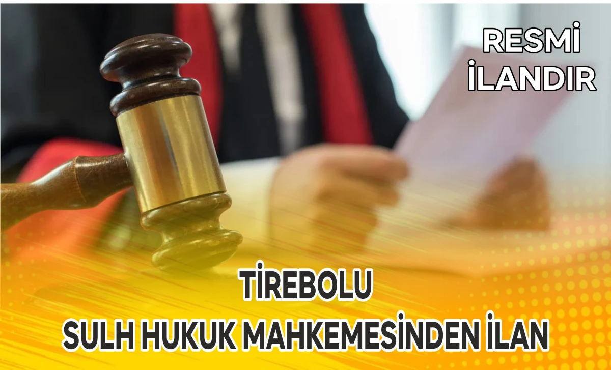TİREBOLU  SULH HUKUK MAHKEMESİNDEN İLAN