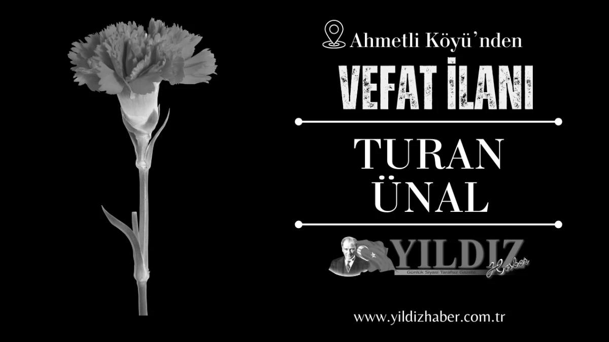 Turan &Uuml;nal vefat etti