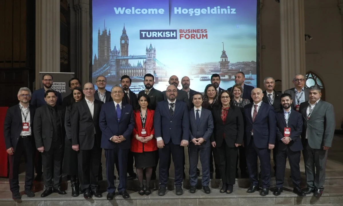 &lsquo;Turkish Business Forum&rsquo; Londra&rsquo;da resmi a&ccedil;ılış yaptı
