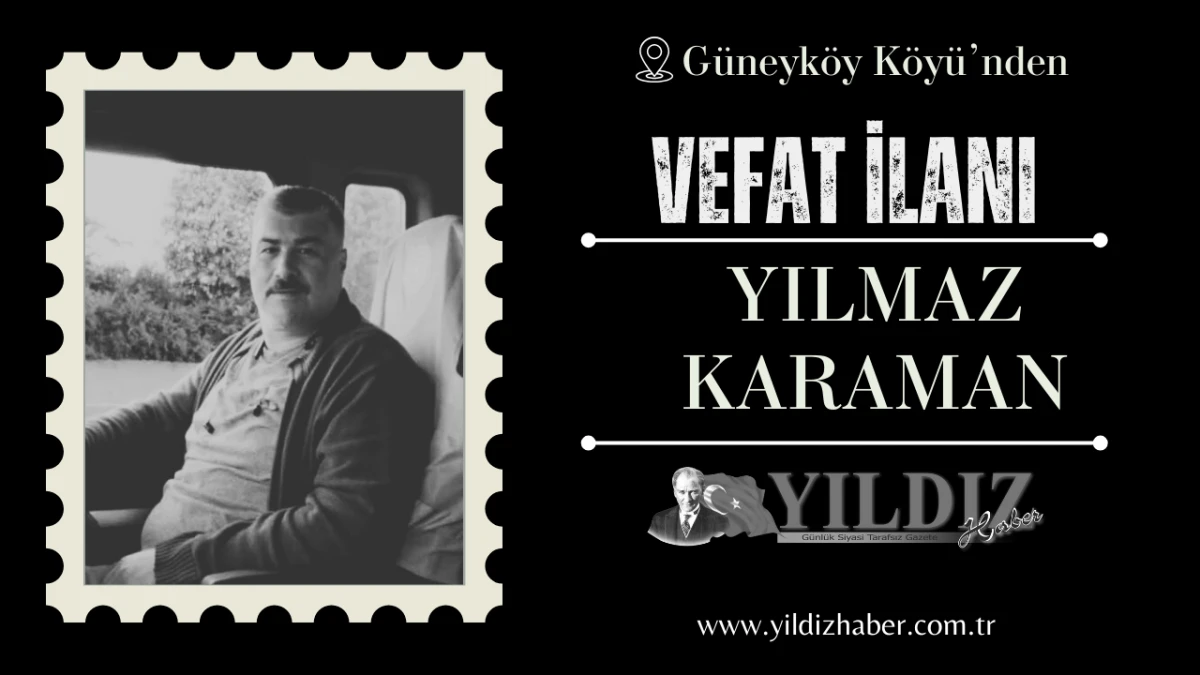 Yılmaz Karaman vefat etti