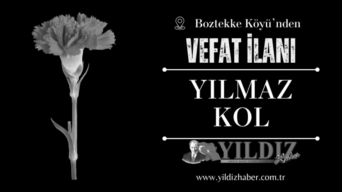 Yılmaz Kol vefat etti