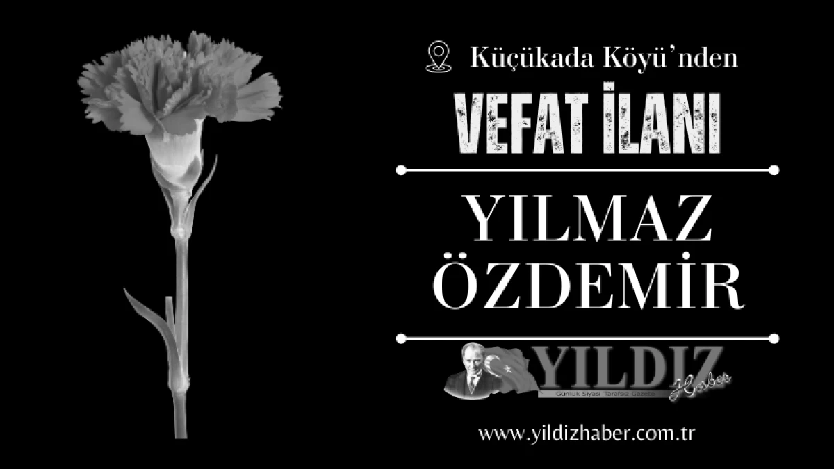 Yılmaz Özdemir vefat etti